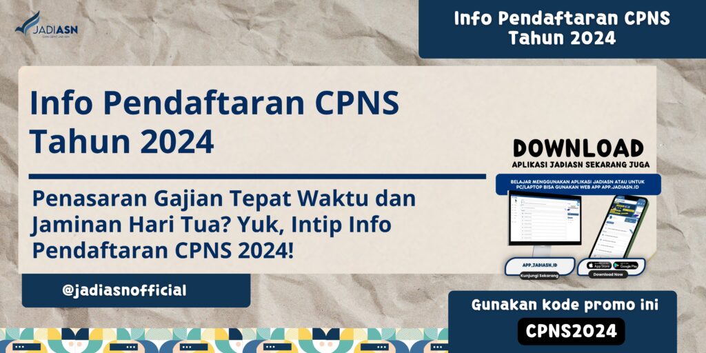 Info Pendaftaran CPNS Tahun 2024 Penasaran Gajian Tepat Waktu dan