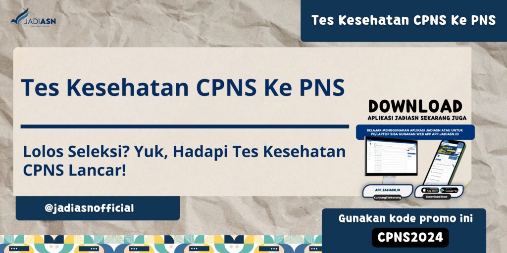 Tes Kesehatan CPNS Ke PNS