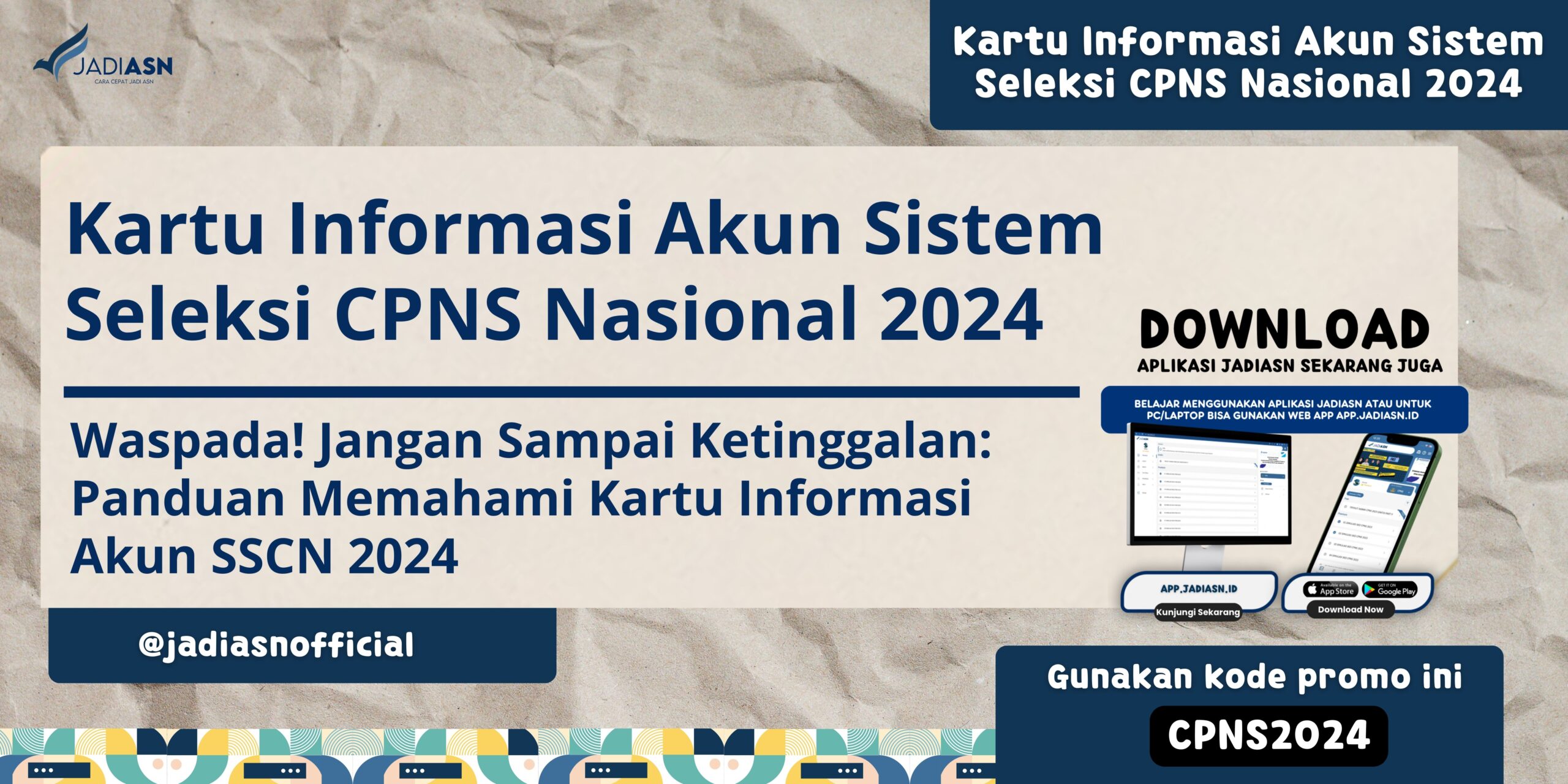 Kartu Informasi Akun Sistem Seleksi CPNS Nasional 2024 Waspada