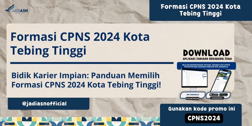 Formasi CPNS 2024 Kota Tebing Tinggi