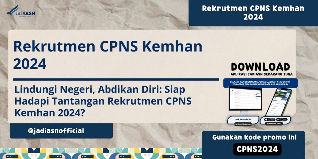 Rekrutmen CPNS Kemhan 2024