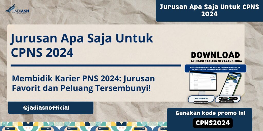 Jurusan Apa Saja Untuk CPNS 2024