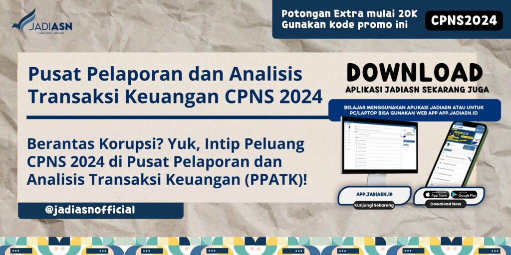Pusat Pelaporan dan Analisis Transaksi Keuangan CPNS 2024