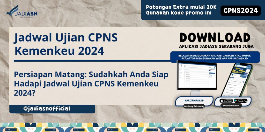 Jadwal Ujian CPNS Kemenkeu 2024