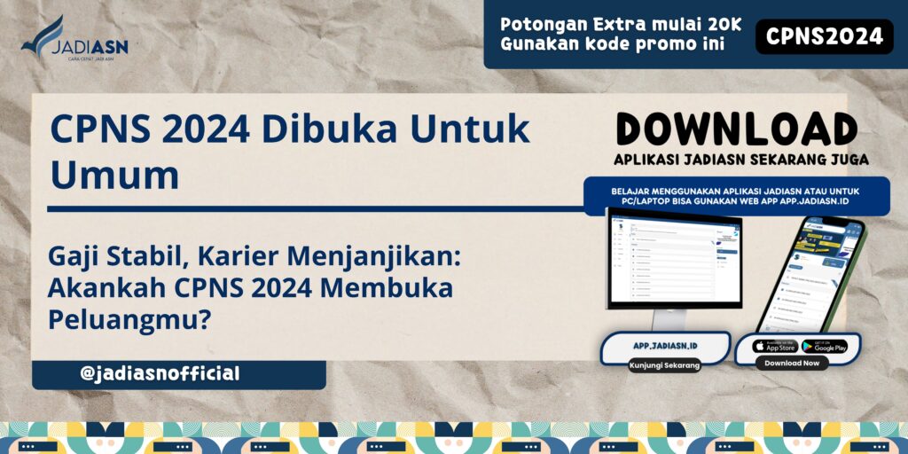 CPNS 2024 Dibuka Untuk Umum