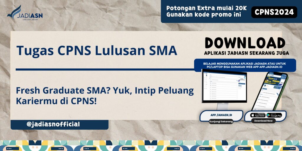 Tugas CPNS Lulusan SMA