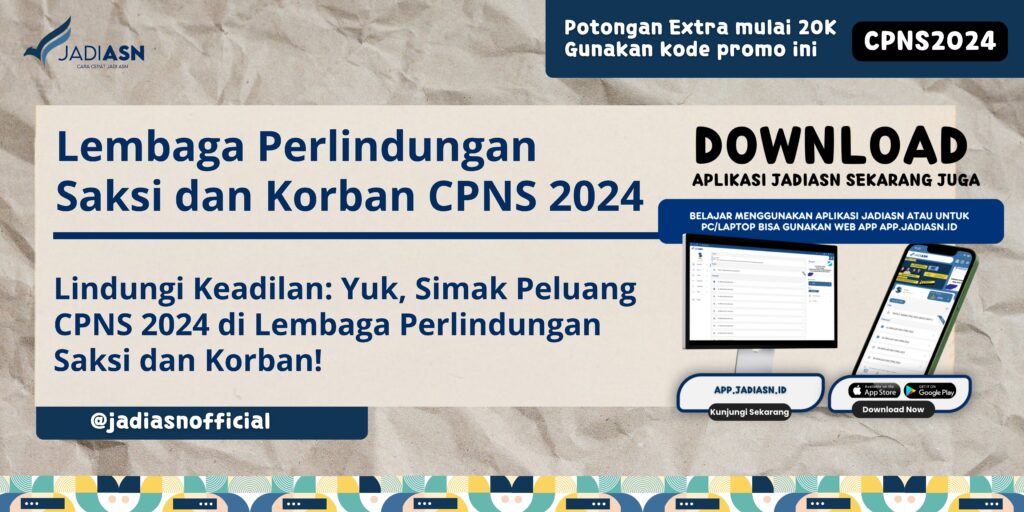 Lembaga Perlindungan Saksi dan Korban CPNS 2024