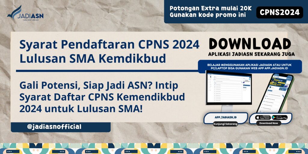 Syarat Pendaftaran CPNS 2024 Lulusan SMA Kemdikbud