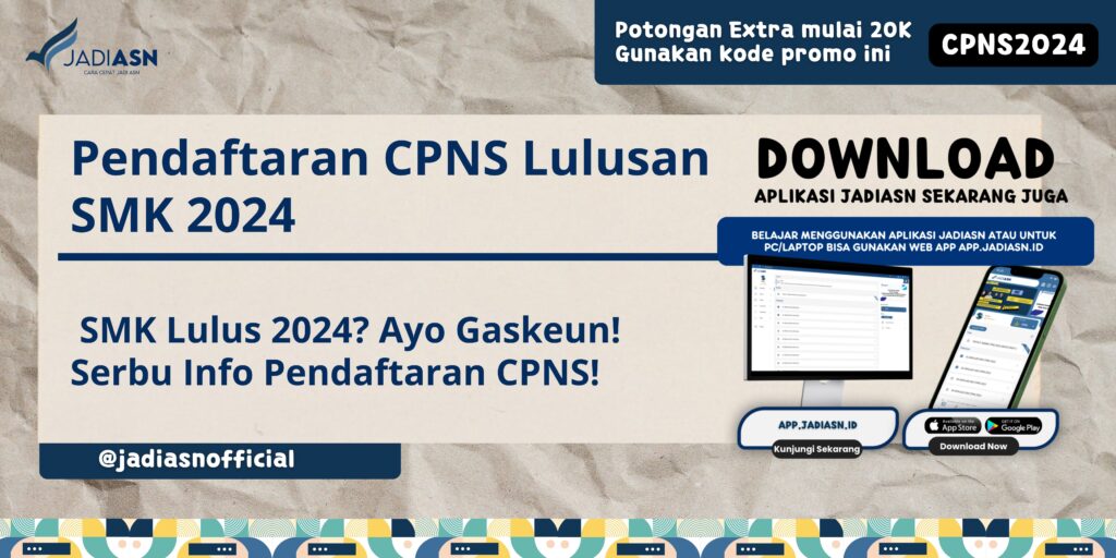 Pendaftaran CPNS Lulusan SMK 2024