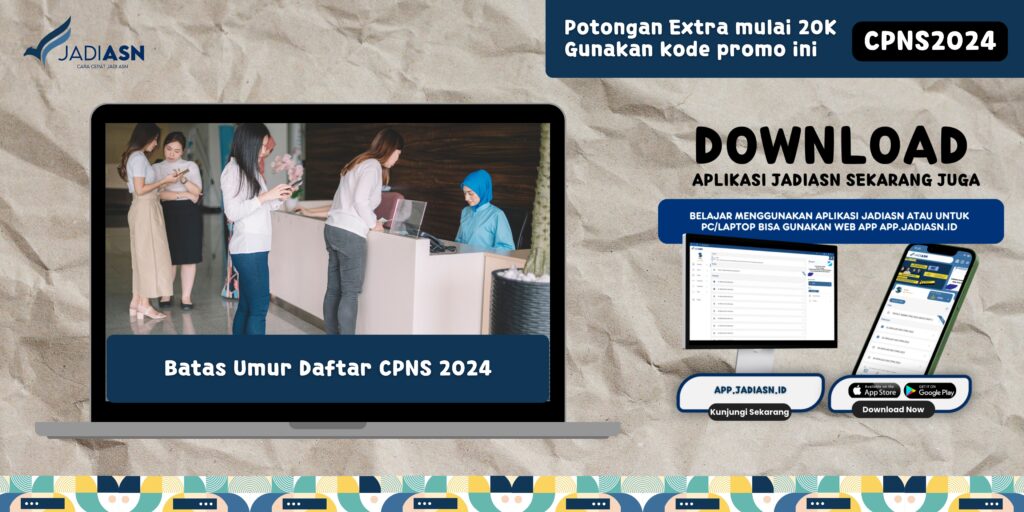 Batas Umur Daftar CPNS 2024