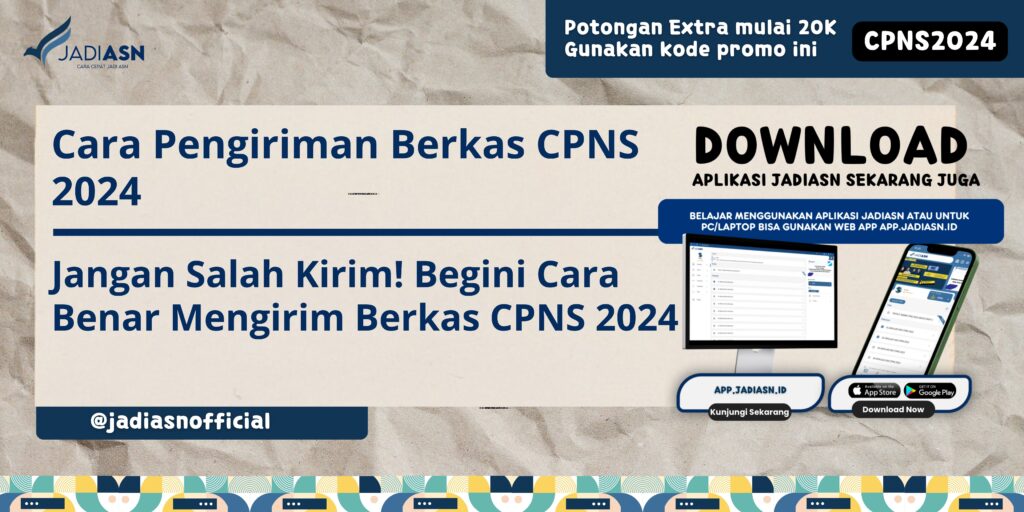 Cara Pengiriman Berkas CPNS 2024