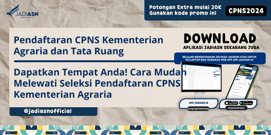 Pendaftaran CPNS Kementerian Agraria dan Tata Ruang