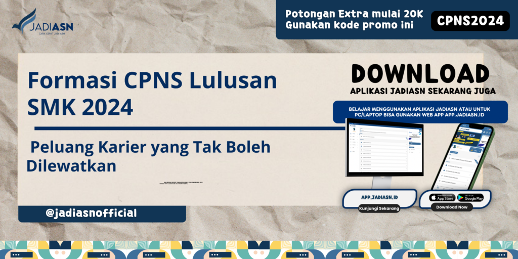 Formasi CPNS Lulusan SMK 2024