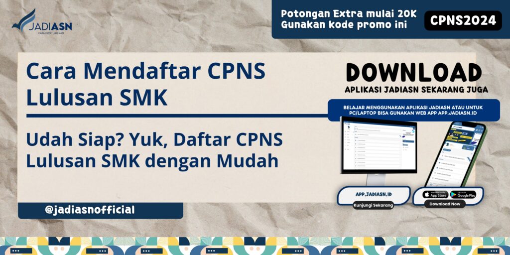 Cara Mendaftar CPNS Lulusan SMK