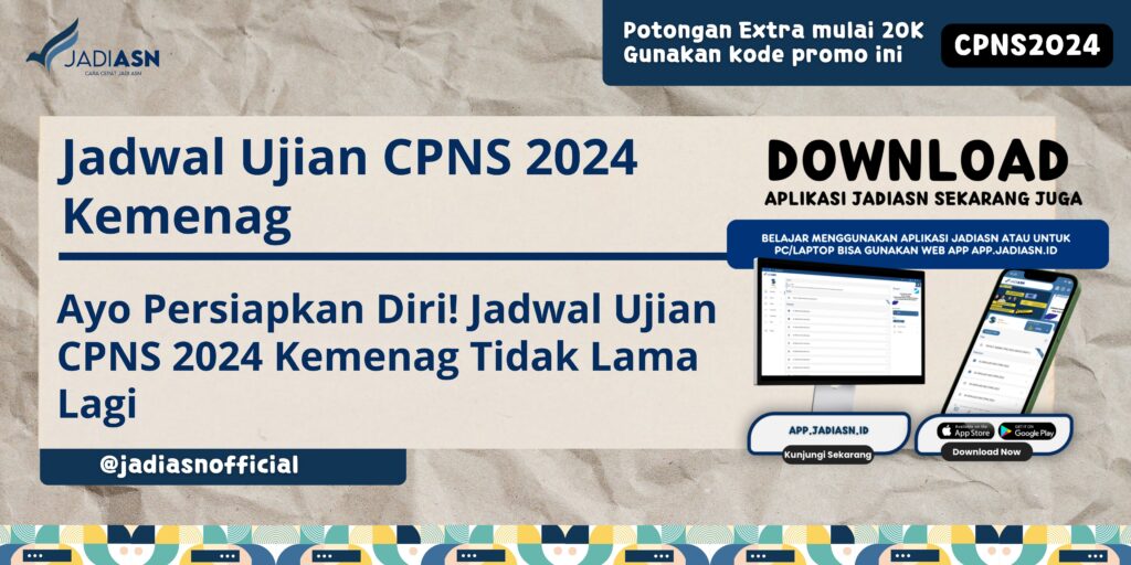 Jadwal Ujian CPNS 2024 Kemenag