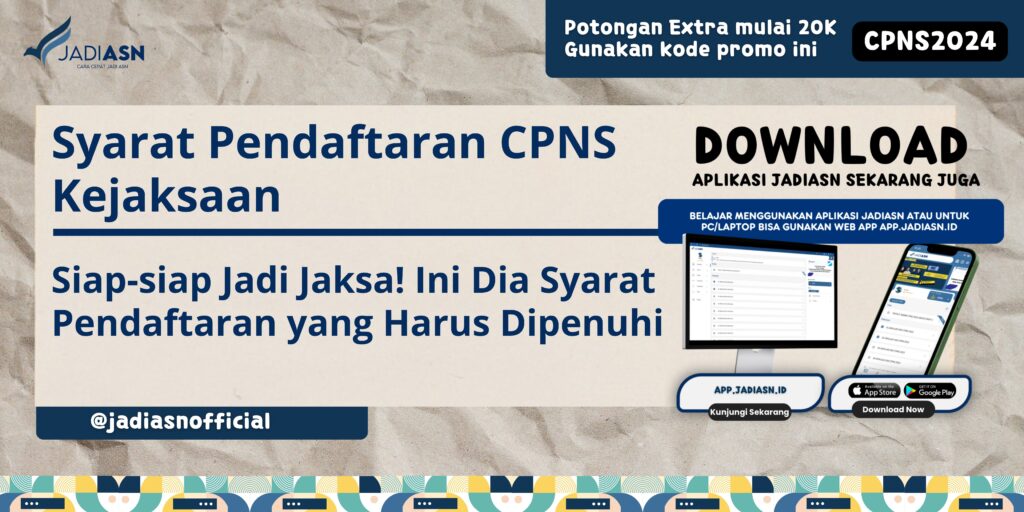 Syarat Pendaftaran CPNS Kejaksaan