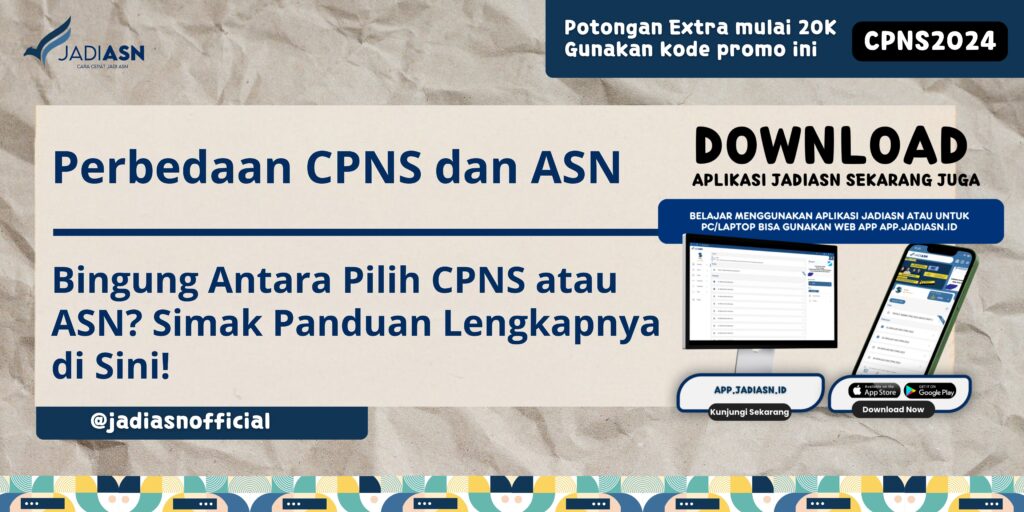 Perbedaan CPNS dan ASN