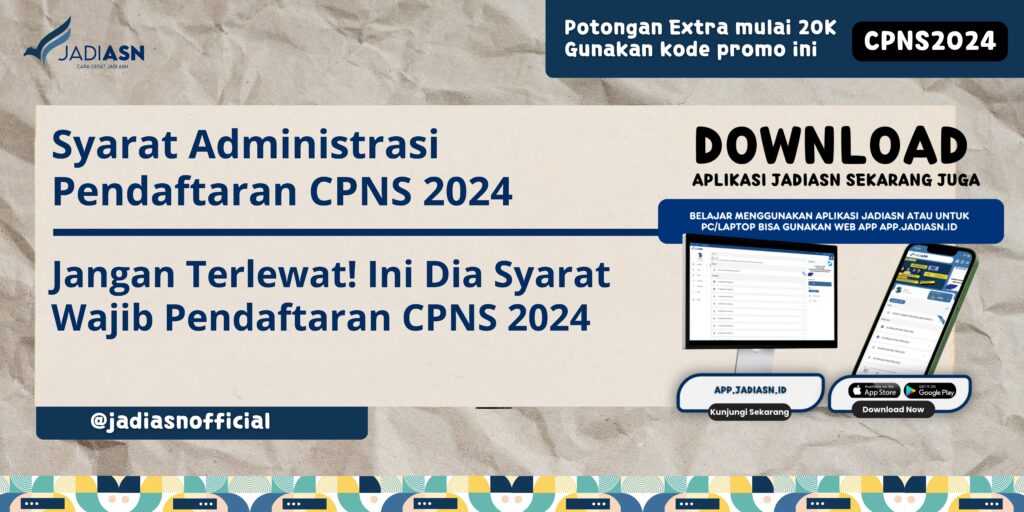 Syarat Administrasi Pendaftaran CPNS 2024