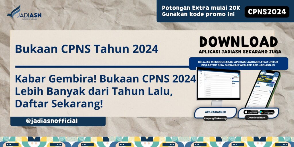 Bukaan CPNS Tahun 2024 Kabar Gembira! Bukaan CPNS 2024