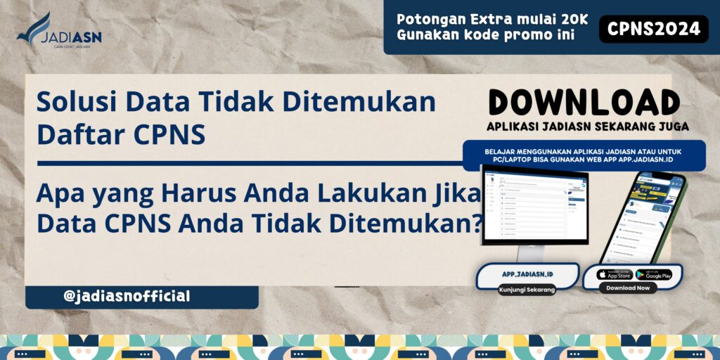 Solusi Data Tidak Ditemukan Daftar CPNS