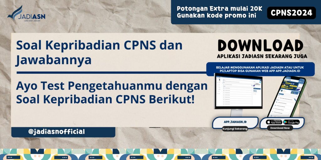 Soal Kepribadian CPNS dan Jawabannya