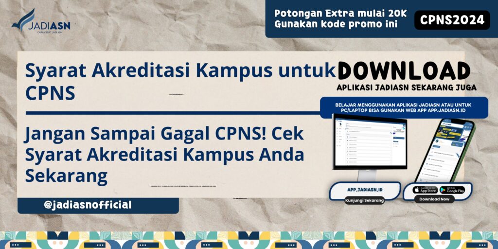 Syarat Akreditasi Kampus untuk CPNS