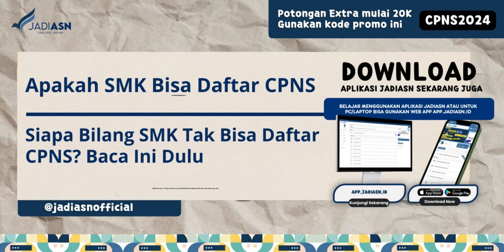 Apakah SMK Bisa Daftar CPNS