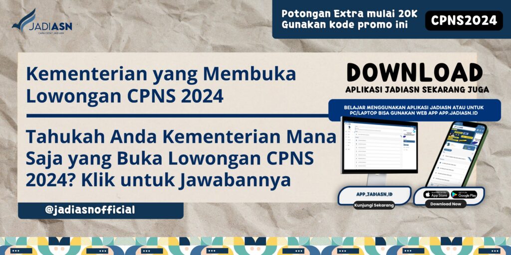 Kementerian yang Membuka Lowongan CPNS 2024