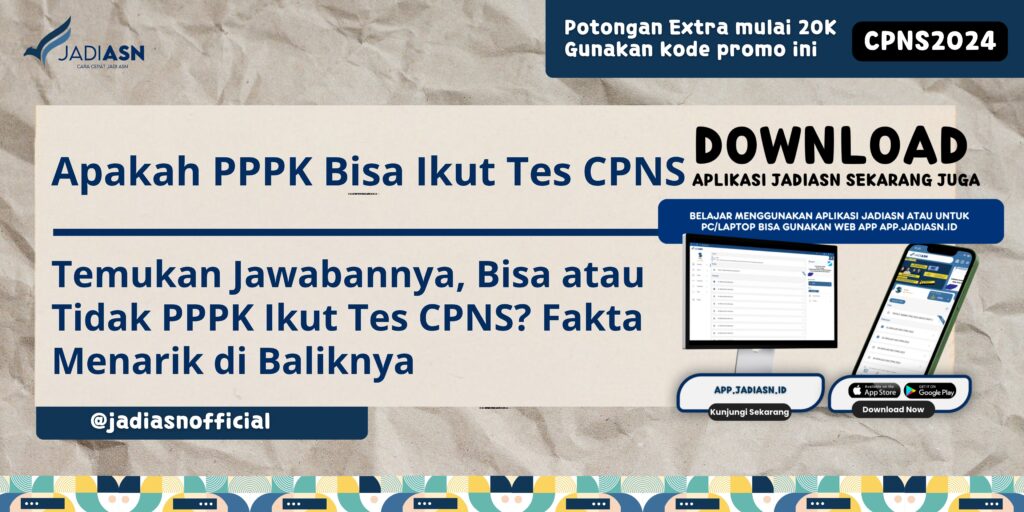 Apakah PPPK Bisa Ikut Tes CPNS