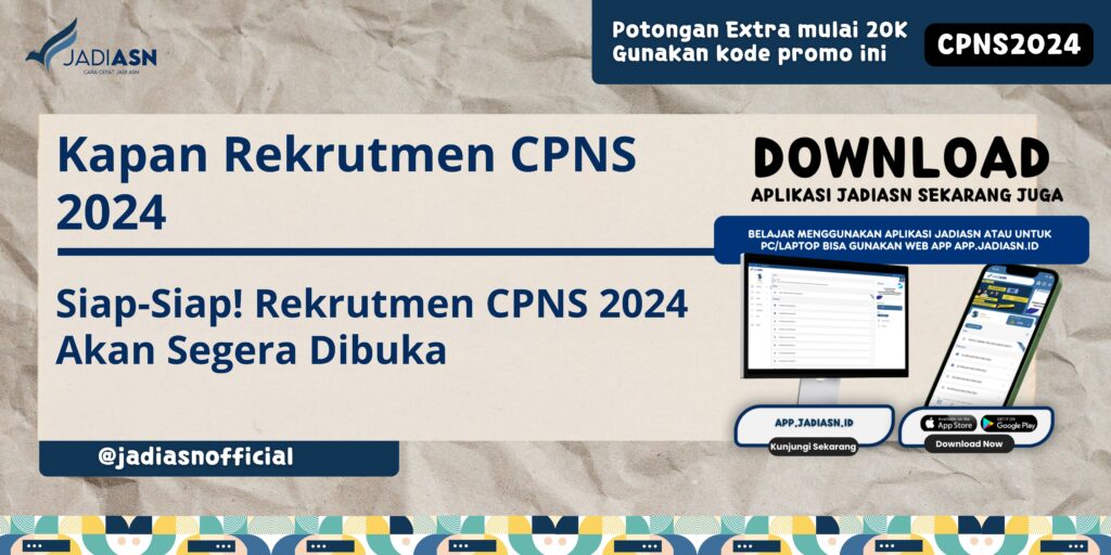 Kapan Rekrutmen CPNS 2024