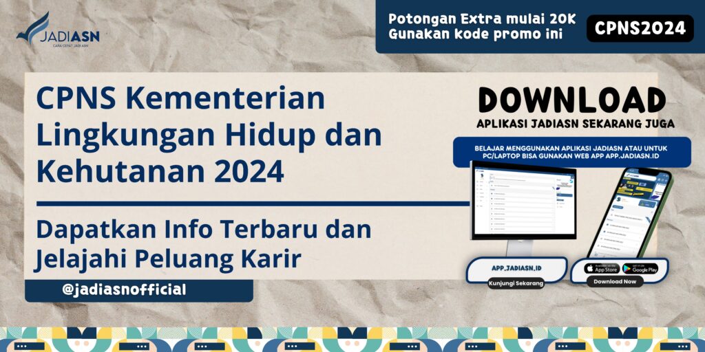 CPNS Kementerian Lingkungan Hidup dan Kehutanan 2024