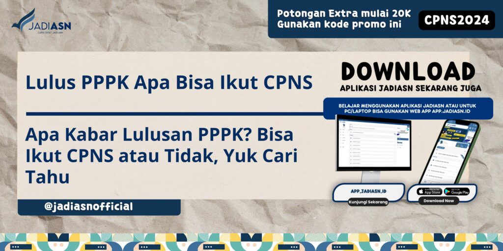 Lulus PPPK Apa Bisa Ikut CPNS