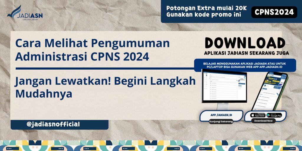 Cara Melihat Pengumuman Administrasi CPNS 2024