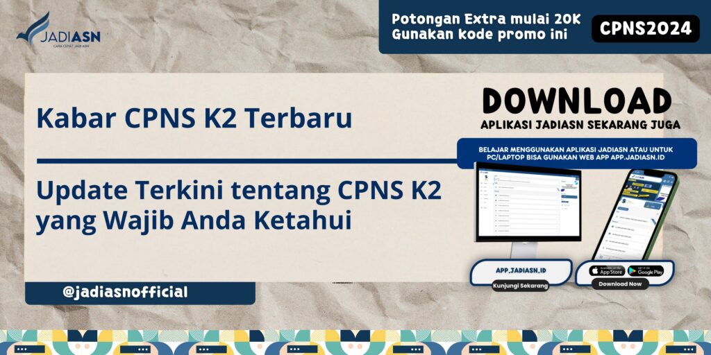 Kabar CPNS K2 Terbaru