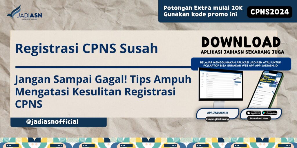 Registrasi CPNS Susah