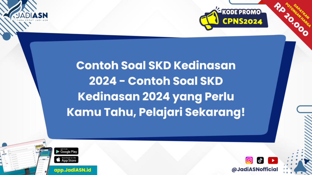 Contoh Soal SKD Kedinasan 2024