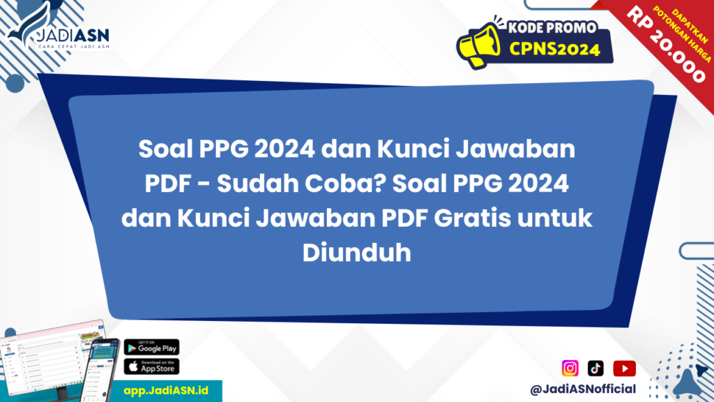 Soal PPG 2024 dan Kunci Jawaban PDF