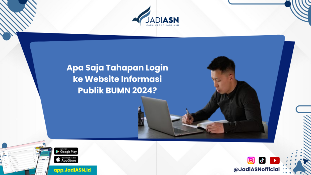 BUMN 2024 Login - Cara Login Website Informasi Publik BUMN 2024 dengan Cepat