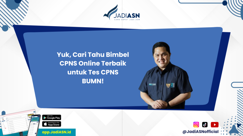 Bimbel CPNS Online Terbaik - Ingin Lulus CPNS BUMN? Pilih Bimbel CPNS Online Terbaik Sekarang!