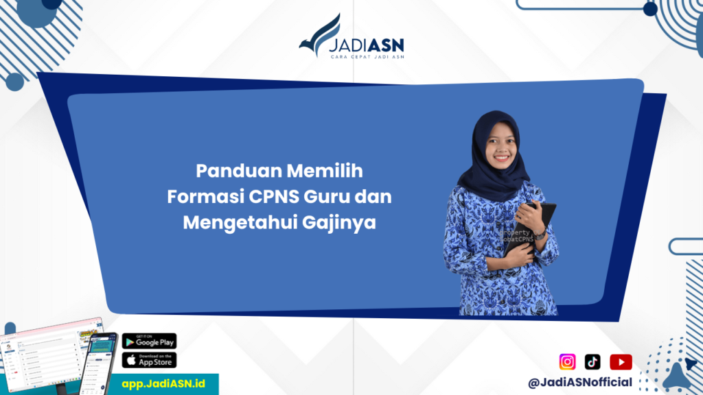 CPNS Guru - Ingin Menjadi CPNS Guru? Pelajari Ragam Formasi dan Gajinya