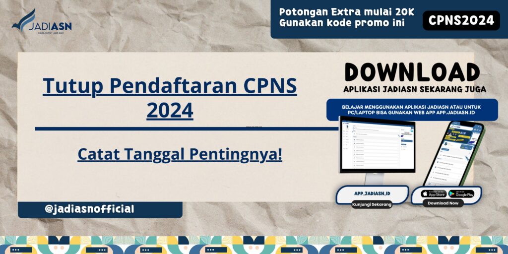 Tutup Pendaftaran CPNS 2024