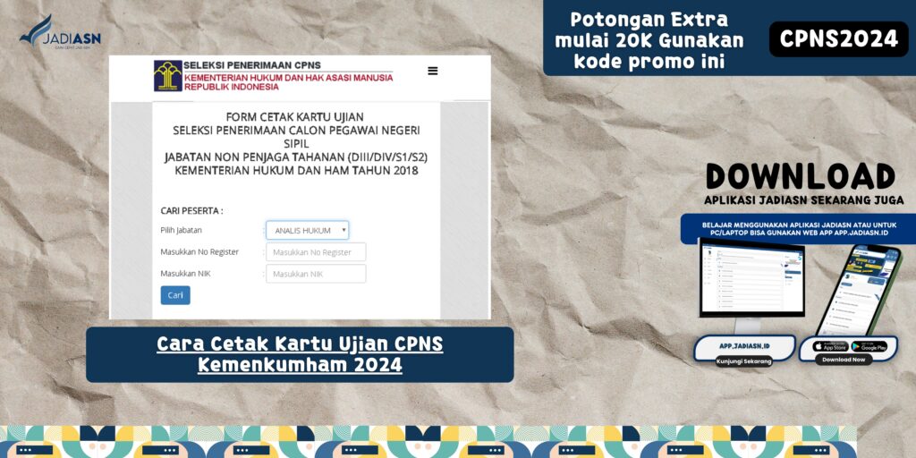 Cara Cetak Kartu Ujian CPNS Kemenkumham 2024