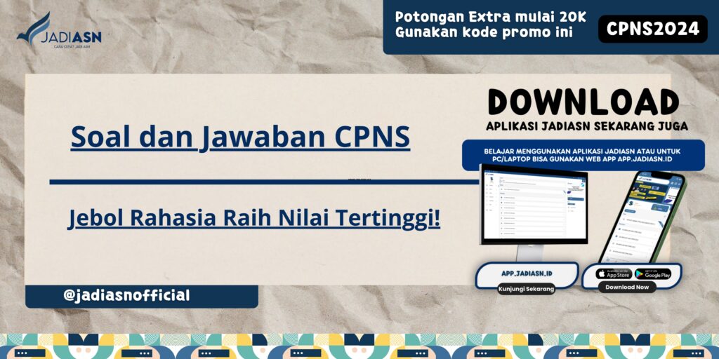 Soal dan Jawaban CPNS - Jebol Rahasia Raih Nilai Tertinggi!