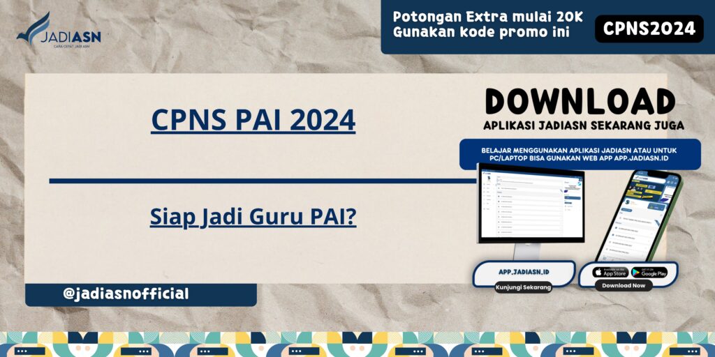 CPNS PAI 2024 - Siap Jadi Guru PAI?