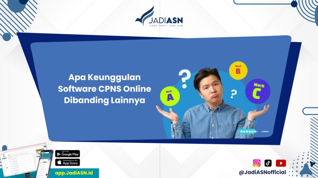 CPNS Online - Coba Fitur Unggulan Ini di Software CPNS Online Sekarang Juga