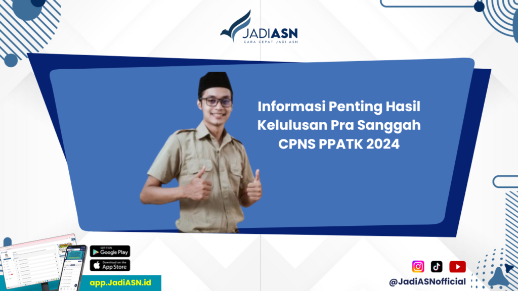 CPNS PPATK 2024 - Update Terbaru Hasil Kelulusan Pra Sanggah CPNS PPATK 2024