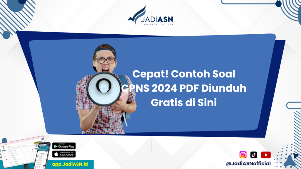 Contoh Soal CPNS 2024 PDF - Unduh Sekarang! Contoh Soal CPNS 2024 PDF Gratis untuk Latihan