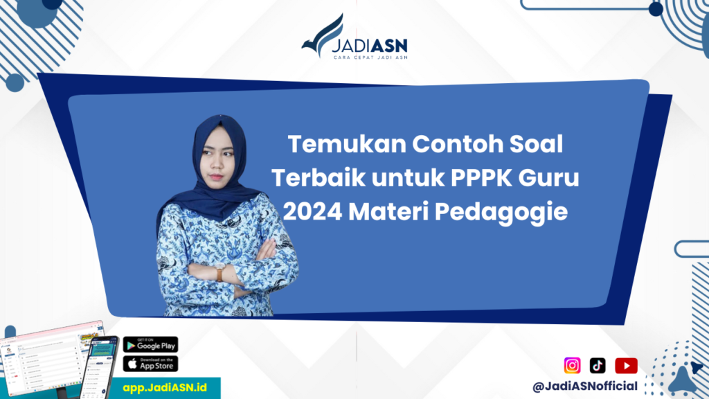 Contoh Soal PPPK Guru 2024 - Pelajari Contoh Soal Pedagogie untuk PPPK Guru 2024 dengan Mudah