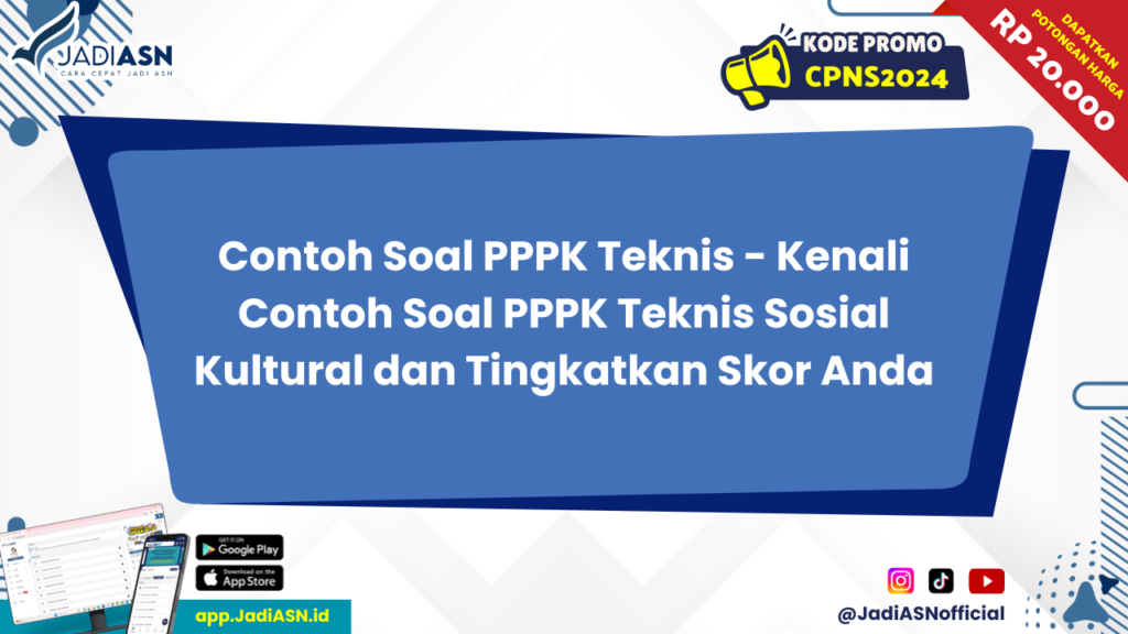 Contoh Soal PPPK Teknis - Kenali Contoh Soal PPPK Teknis Sosial Kultural dan Tingkatkan Skor Anda