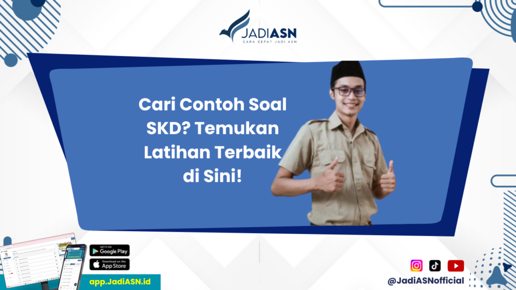 Contoh Soal SKD - Apa Saja Contoh Soal SKD yang Sering Keluar? Temukan Jawabannya!